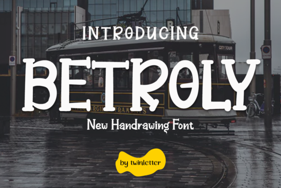 Betroly: A Font for Editorial Mood and Playful Structure