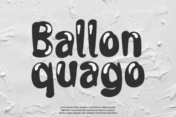 Bring Your Creative Vision to Life with the Ballon Quago Font
