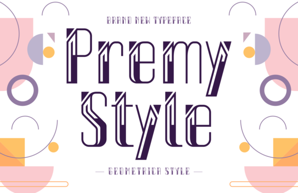 Premy Style: A Conceptual Display Font for Modern Marketing